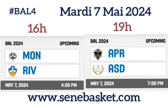 BAL 2024 onférence Sahara__Matchs de ce Mardi 07 MAI 2024
